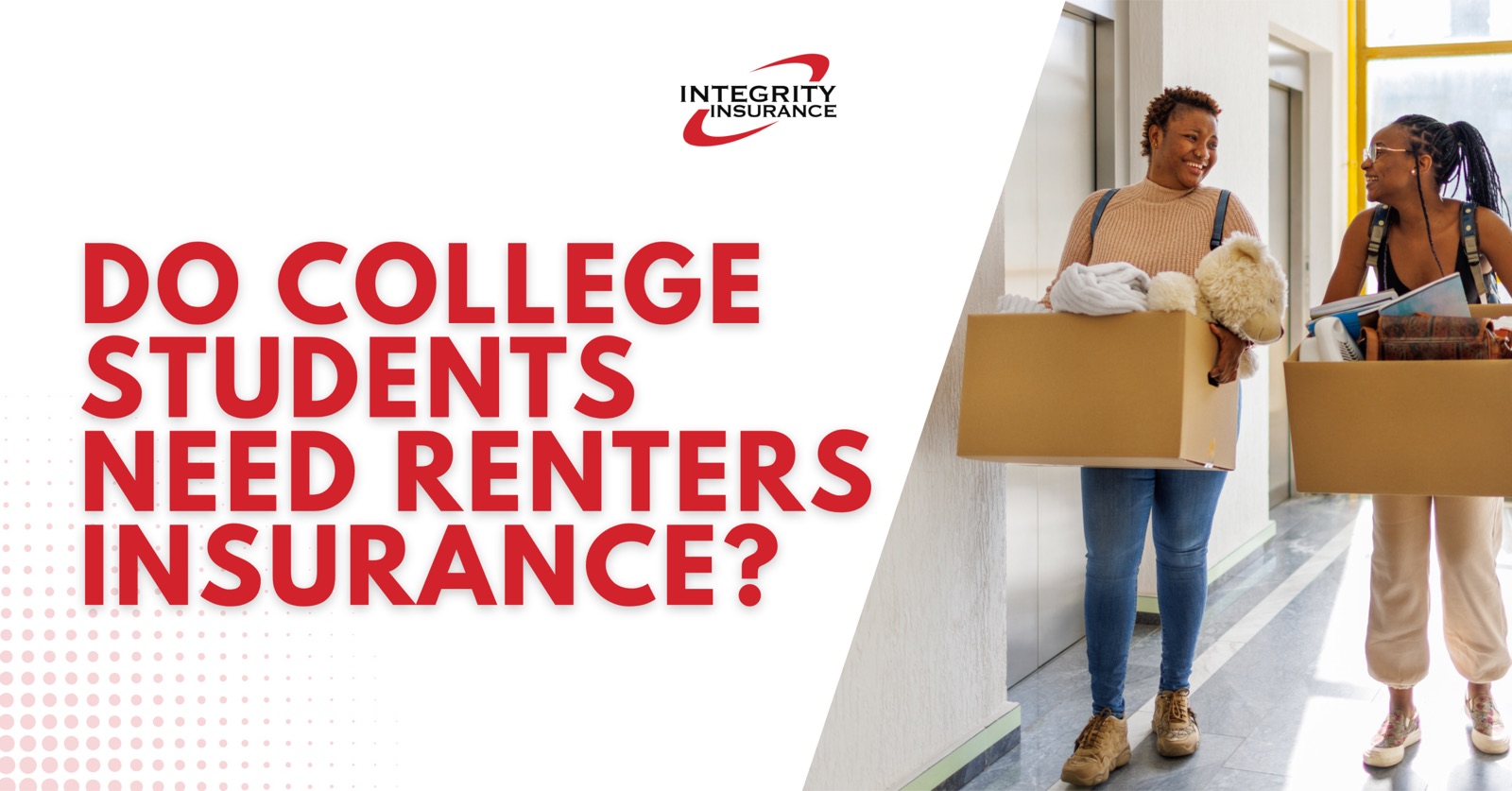 Do College Students Need Renters Insurance?